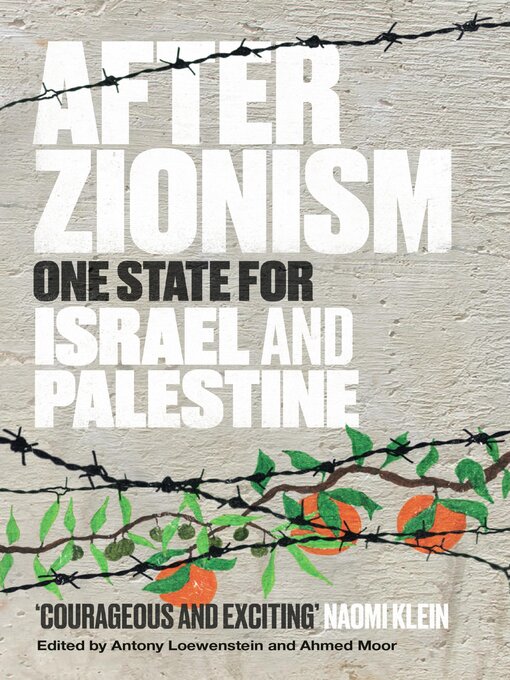 Title details for After Zionism by Antony Loewenstein - Available